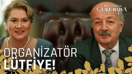 Çukurova festivallerini Lütfiye yönetecek! - Bir Zamanlar Çukurova 111. Bölüm