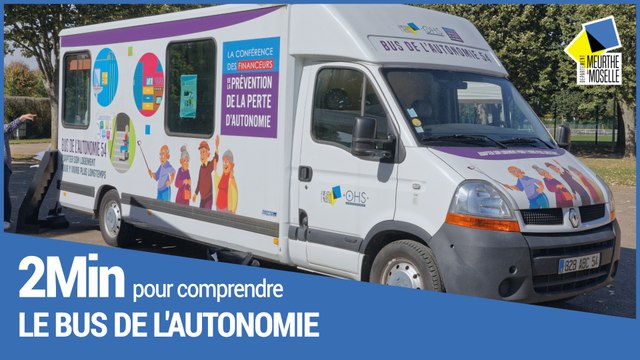 [2Min pour comprendre] Le bus de l'autonomie en Meurthe-et-Moselle