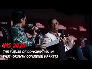 IMS 2020 - The Future of Consumption in Fast-Growth Consumer Markets [FULL]
