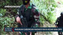 Pasukan Gabungan Madago Raya Kejar Sisa DPO