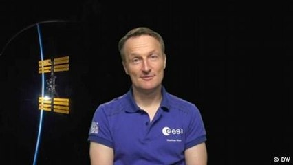 DW talks with German astronaut Matthias Maurer