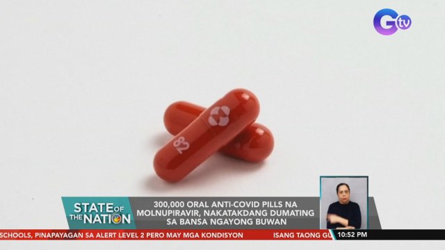 300,000 oral anti-COVID pills na molnupiravir, nakatakdang dumating sa bansa ngayong buwan | SONA
