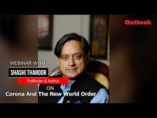 Corona and the New World Order with Dr Shashi Tharoor