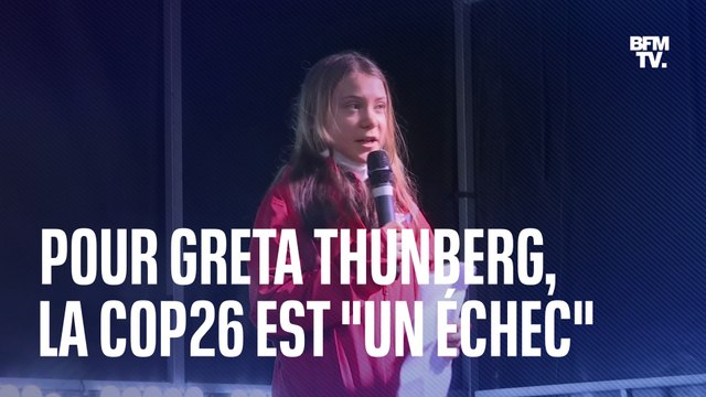 Pour Greta Thunberg, la COP26 est un échec