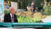 Mezarlara neden su dökülür? Prof. Dr. Nihat Hatipoğlu yanıtlıyor