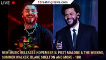 New Music Releases November 5: Post Malone & The Weeknd, Summer Walker, Blake Shelton and More - 1br