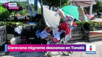 Caravana migrante llega a Tonalá, Chiapas