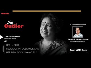 The Outlier Ep 6 - Taslima Nasrin, Author and Activist, in conversation with Satish Padmanabhan