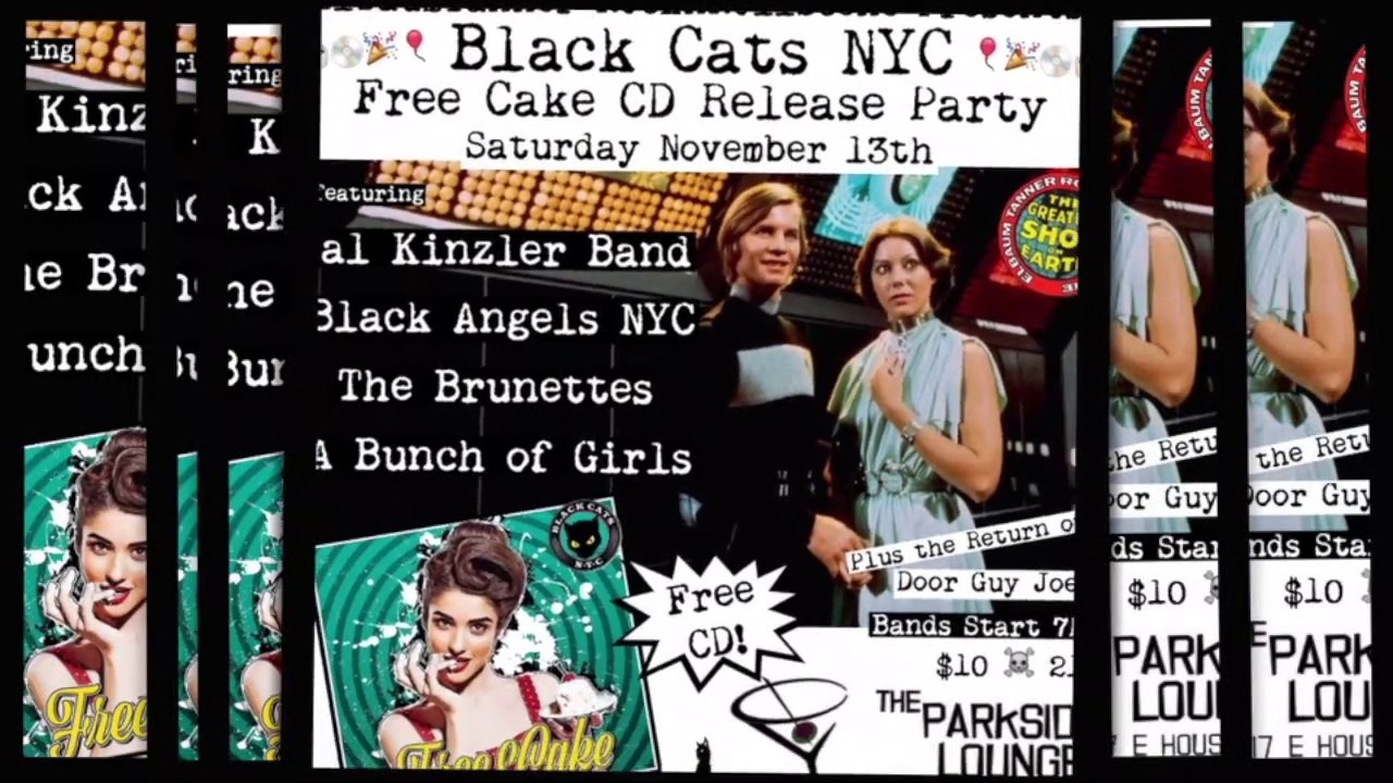 Black Cats NYC - Free Cake CD Release Party Promo