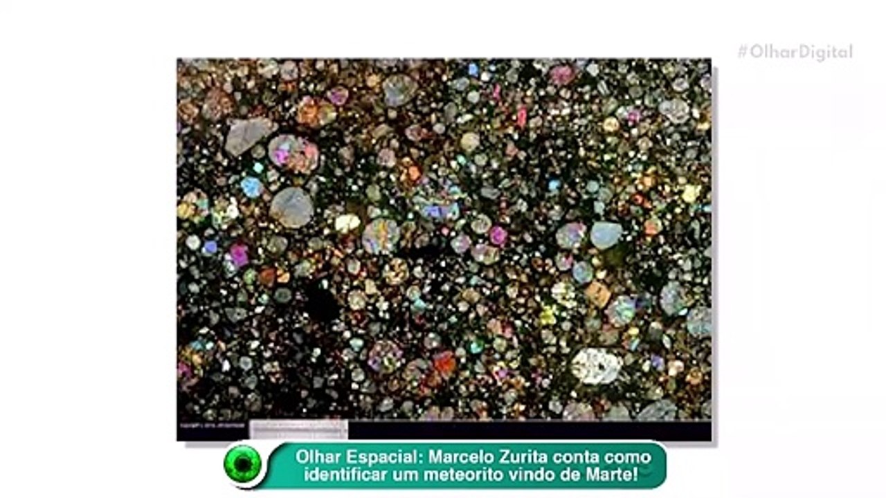 Olhar Espacial: Marcelo Zurita conta como identificar um meteorito vindo de Marte!