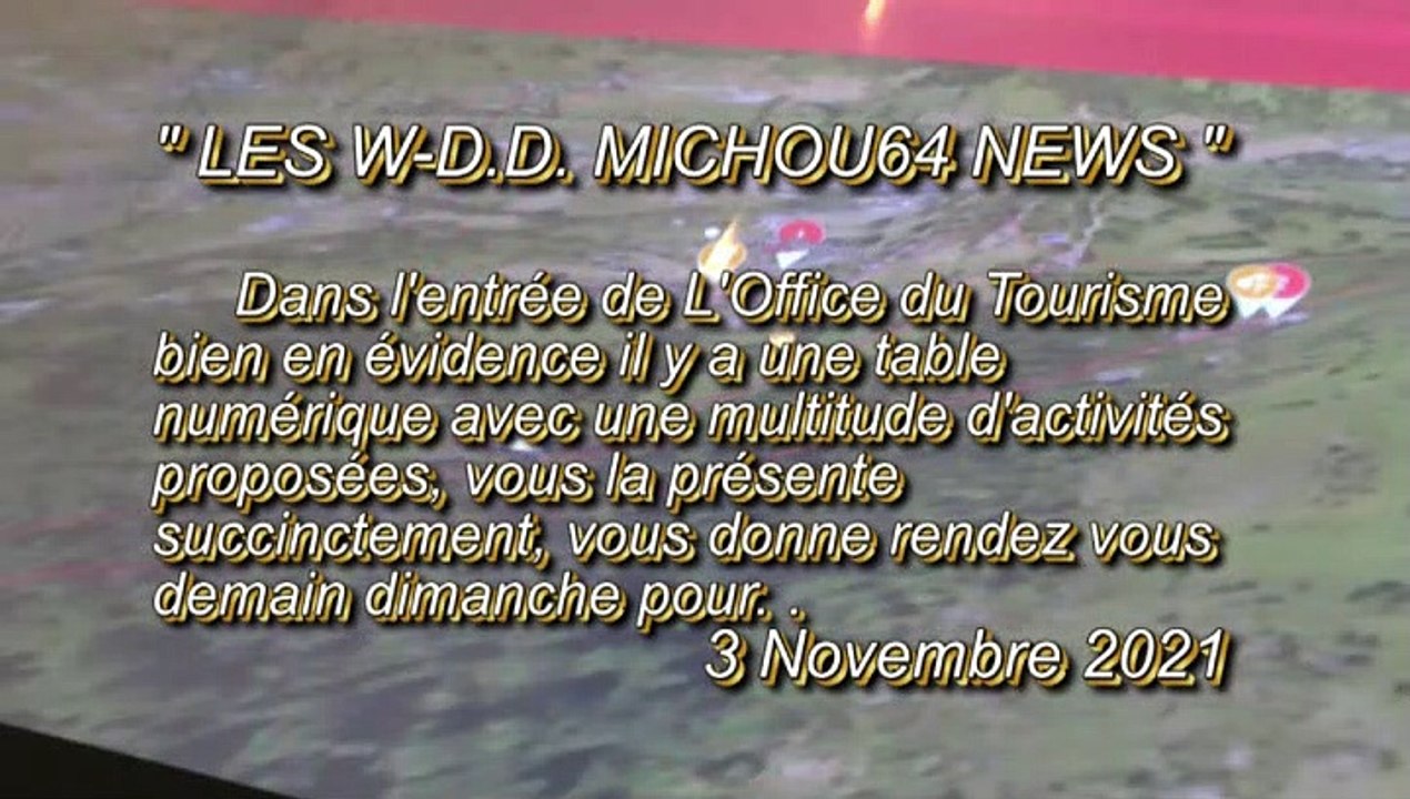 LES W-D.D. MICHOU64 NEWS - 3 NOVEMBRE 2021 - PAU - DÉCOUVERTE DE LA TABLE NUMÉRIQUE DE L'OFFICE DU TROURISME