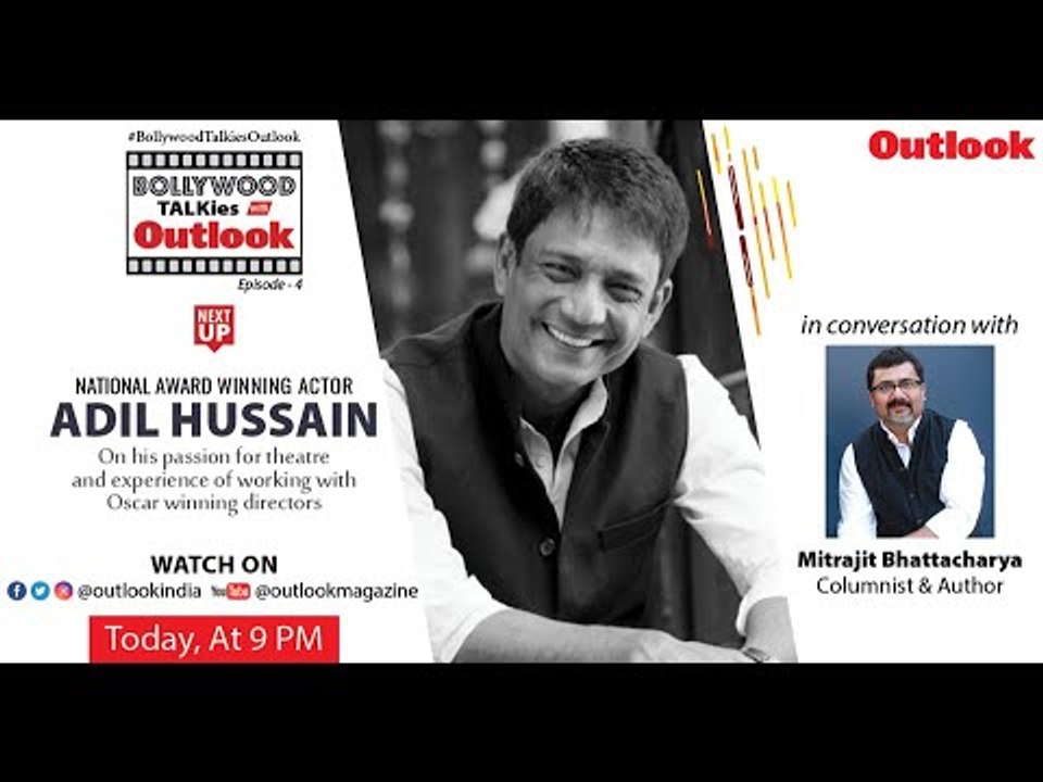 #BollywoodTalkiesOutlook Episode 4: Adil Hussai...