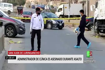 SJL: director de clínica fue asesinado por resistirse a robo