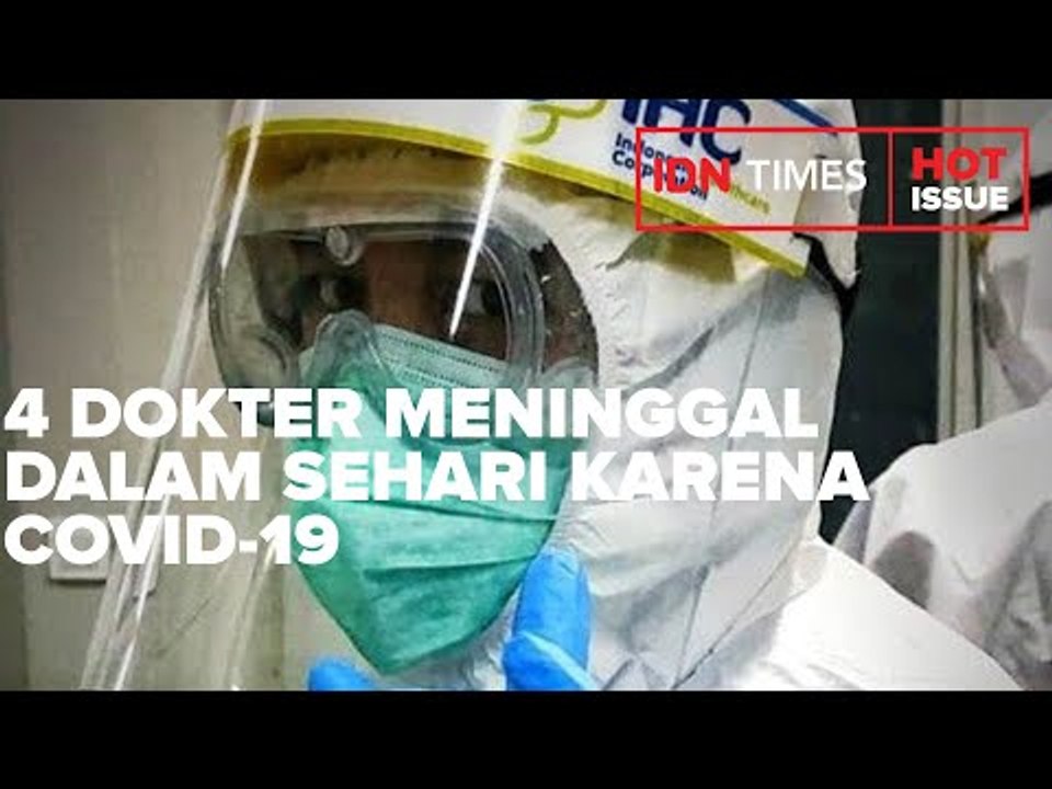 IDI: 4 DOKTER MENINGGAL DALAM SEHARI KARENA COVID-19
