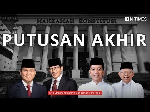 LIVE STREAMING - DETIK-DETIK JELANG PUTUSAN SENGKETA PILPRES 2019 DI MAHKAMAH KONSTITUSI