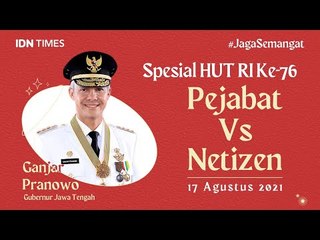 #JagaSemangat Spesial HUT RI ke-76 Pejabat vs Netizen Ganjar Pranowo