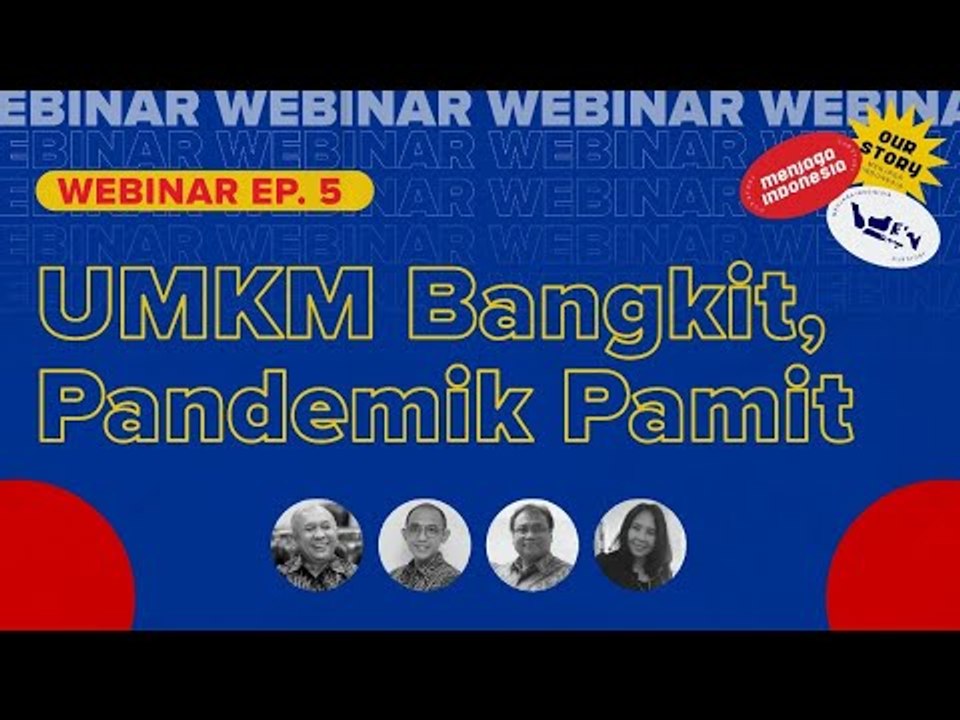 Webinar IDN Times #MenjagaIndonesia Episode "UMKM Bangkit, Pandemik Pamit"
