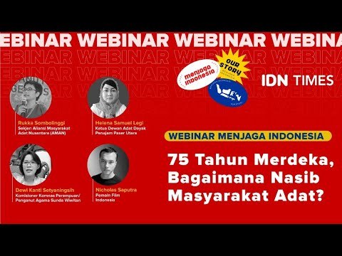 Webinar IDN Times #MenjagaIndonesia Episode Nasib Masyarakat Adat di Mata Nicholas Saputra
