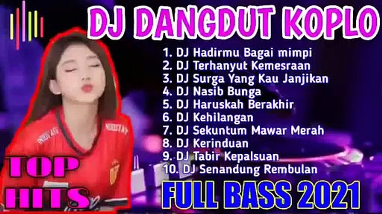 Dj Dangdut Slow Full Album Terbaru 2021
