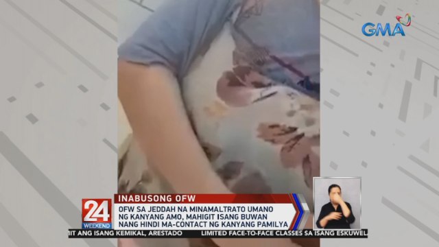OFW sa Jeddah na minamaltrato umano ng kanyang amo, mahigit isang buwan nang hindi ma-contact ng kanyang pamilya | 24 Oras Weekend