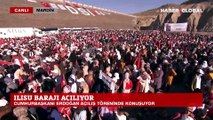 Cumhurbaşkanı Erdoğan Ilısu Barajı açılışında konuştu: 2023'ten zaferle çıkacağız