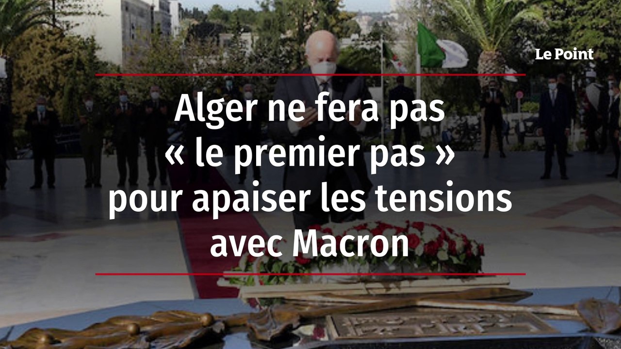 Alger ne fera pas « le premier pas » pour apais...
