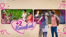 Plus Two Kaadhal Romantic Malayalam Short Film | School Love Story | Kutti Stories Originals