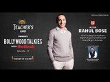 Teacher's Glasses Presents Bollywood TALKies with Outlook Episode 13: Rahul Bose