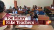 Fake Teachers In Odisha Schools Raises Concerns