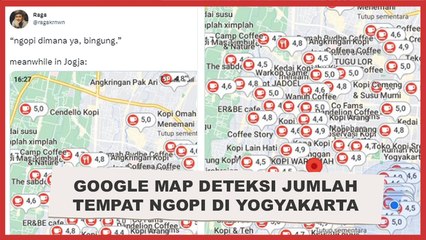Viral Google Map Deteksi Jumlah Tempat Ngopi di Yogyakarta, Publik Kaget: Astaga!