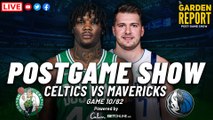 Celtics vs Mavericks CLNS Media Postgame Show