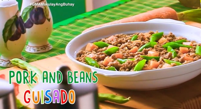 Nutri-sarap cooking with Mom C: Pork and Beans Guisado | Makulay Ang Buhay