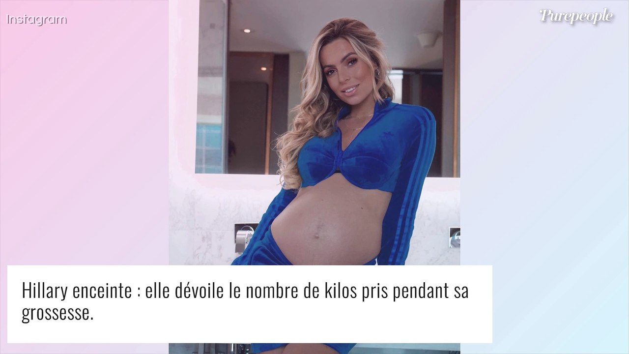 Hillary (Mamans & Célèbres) enceinte : elle révèle le nombre de kilos pris pendant sa grossesse