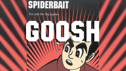 Spiderbait - Goosh