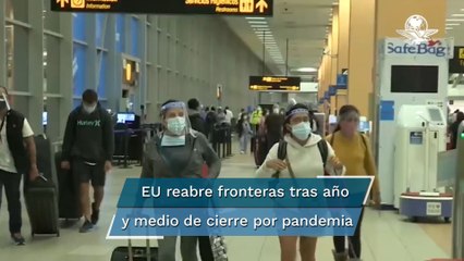Estados Unidos reabre sus fronteras tras parón por Covid