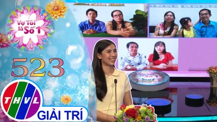 Vợ tôi là số 1 (07/11/2021)
