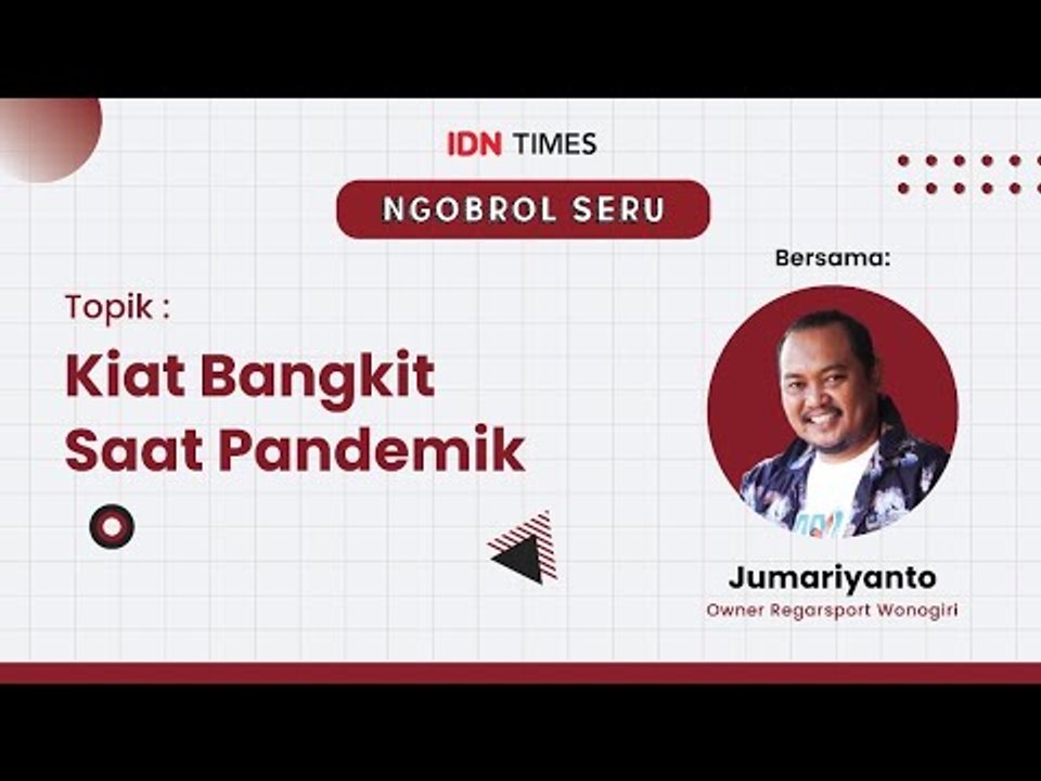 Ngobrol UMKM - IDN Times Jateng  "Kiat Bangkit Saat Pandemik"