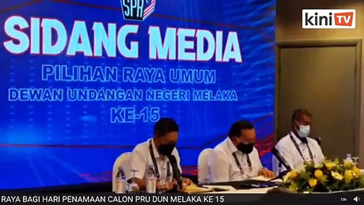 LIVE: Sidang media SPR selepas proses penamaan calon PRN Melaka