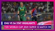 ENG vs SA Stat Highlights T20 World Cup 2021:South Africa Out Of Tournament