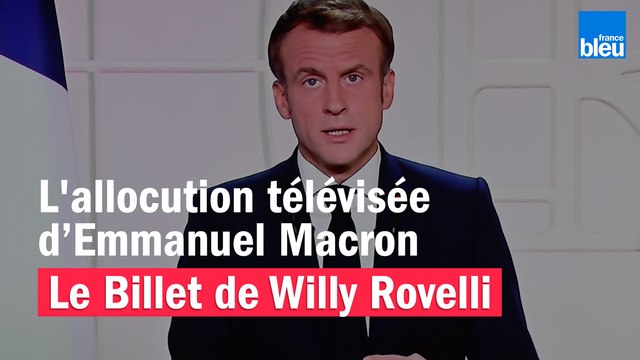 L'allocution télévisée du Président - Le billet de Willy Rovelli