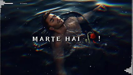 Sach Kehte Hai  Log Ishq Mein ⚰️ Marna Padta Hai  Heart Touching Shayari  SV Creation
