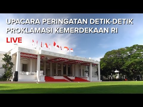 LIVE: Upacara Peringatan Detik-Detik Proklamasi Kemerdekaan RI ke-76