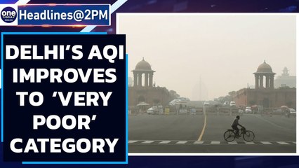 Delhi’s AQI slightly improved on Monday morning, inches to ‘Very Poor’ category | Oneindia News