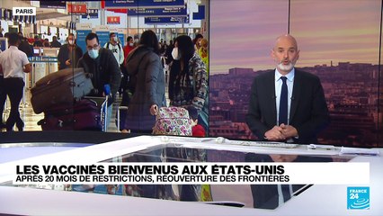 Covid-19 : les Etats-Unis rouvrent leurs frontières aux personnes vaccinés