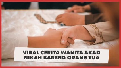 Viral Cerita Wanita Akad Nikah Bareng Orang Tua: Untung Nggak Ketuker