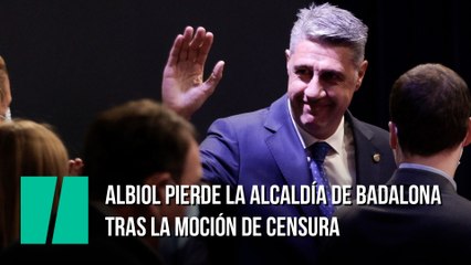 Albiol pierde la alcaldía de Badalona tras la moción de censura