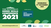 The Scotsman Green Skills Conference 2021: BREAKOUT A