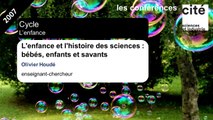 L'enfance et l'histoire des sciences : bébés, enfants et savants