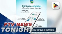 GSIS encourages members to install GSIS Touch on smartphones