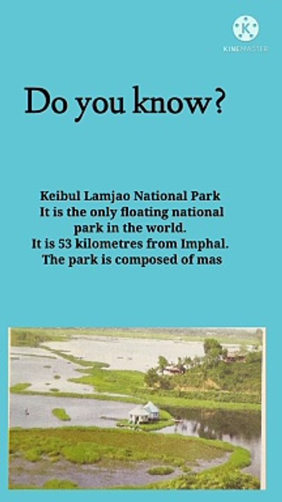 Amazing fact about the floating national park